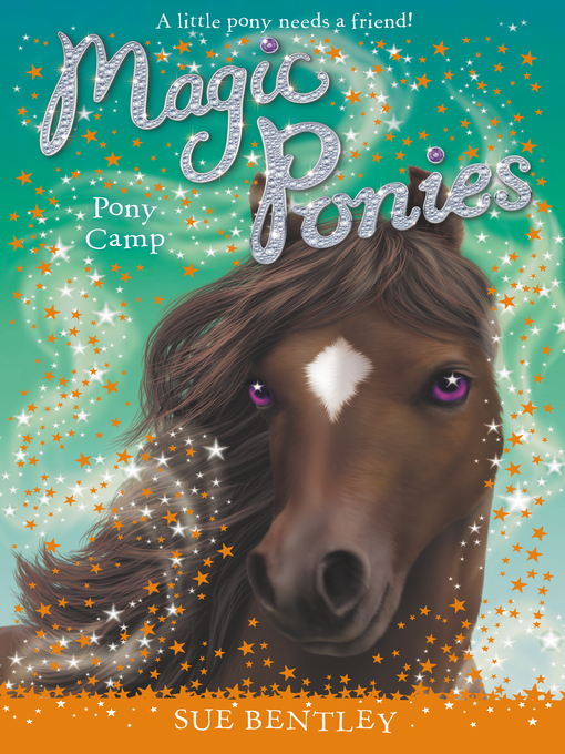 Title details for Pony Camp by Sue Bentley - Wait list